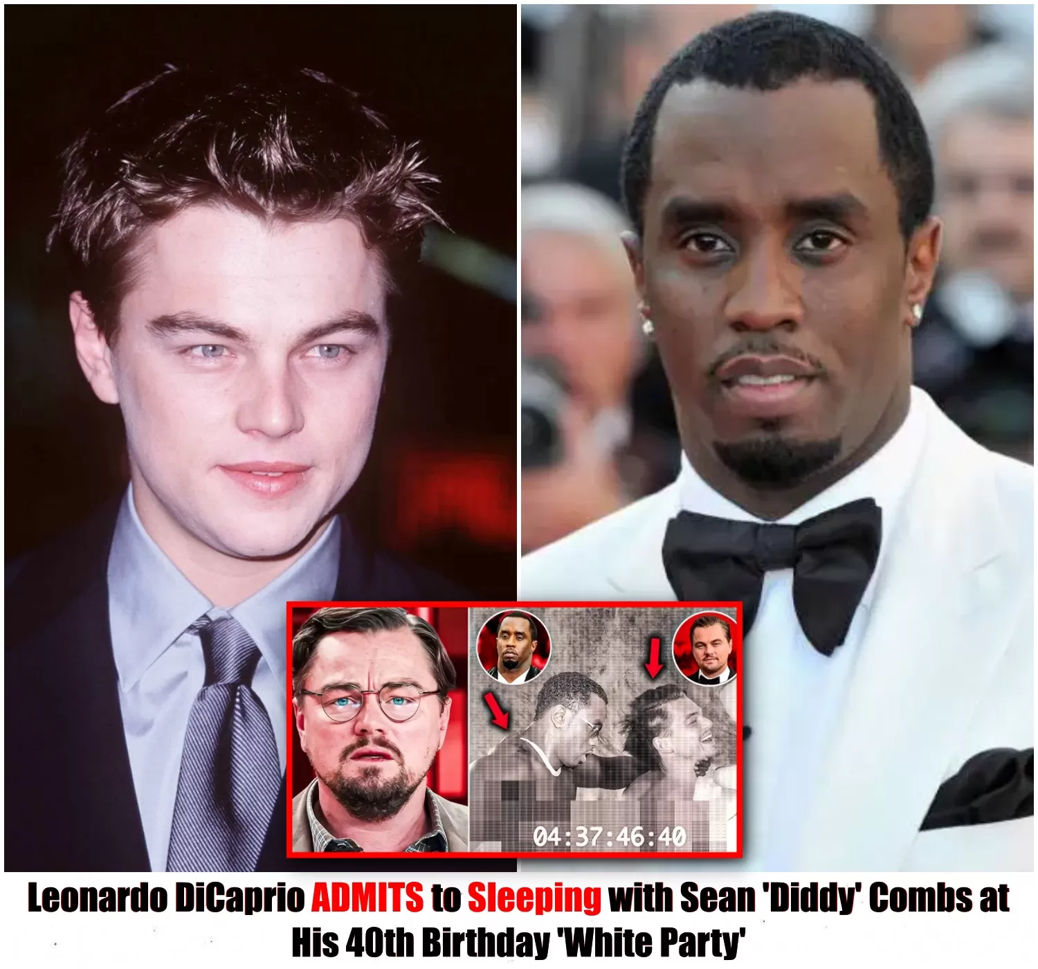 [HOT VIDEO]: Leonardo DiCaprio ADMITS to Sleeping with Sean ‘Diddy’ Combs at His 40th Birthday ‘White Party’